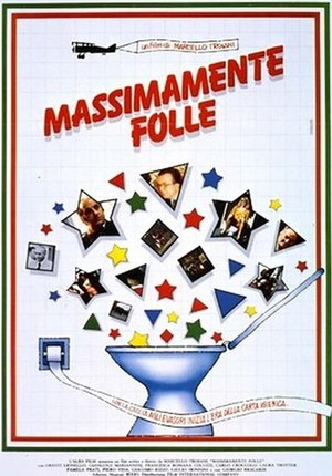 Massimamente folle (1983)