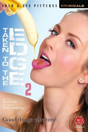 Taken to the Edge 2 (2020)