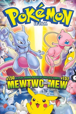 Pokémon, le film: Mewtwo contre-attaque (1998)