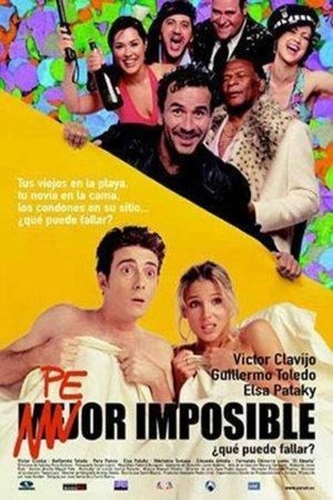 Peor imposible (2002)