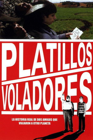 Platillos volantes (2003)