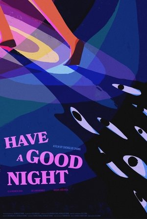 Have a Good Night (2022)