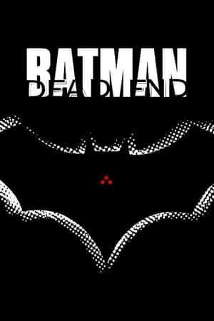 Batman: Dead End (2003)