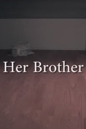 Her Brother (2014)