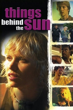 Things Behind the Sun (2001)