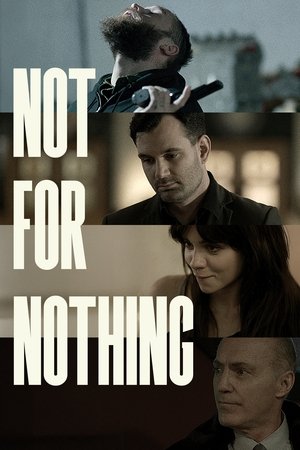 Not for Nothing (2022)