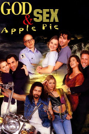 God, Sex & Apple Pie (1998)