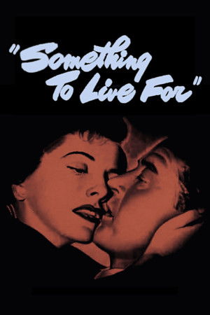 Something to Live For (1952)