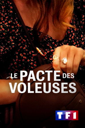 Le pacte des voleuses (2022)