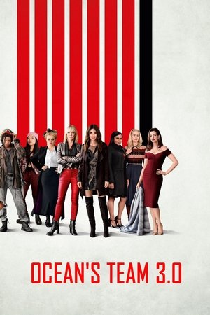 Ocean's Team 3.0 (2018)