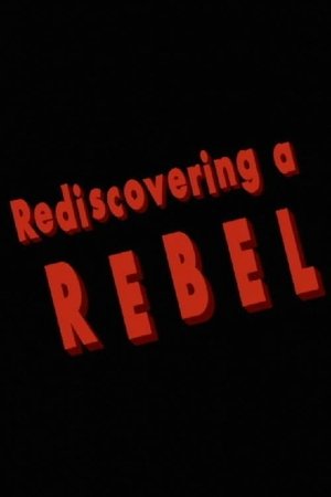 Rediscovering a Rebel (1996)