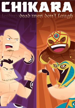 CHIKARA Dead Men Don't Laugh (Testimony Of Evil) (2010)