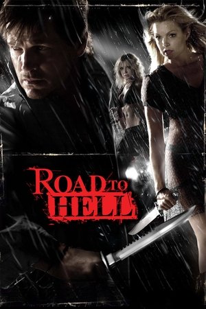 Road to Hell (2008)