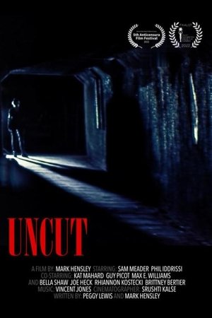 Uncut (2022)