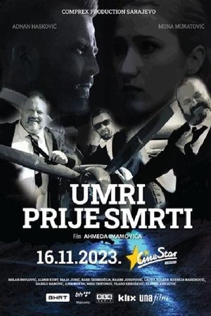 Umri prije smrti (2023)