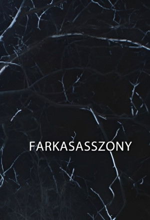 Farkasasszony (2015)