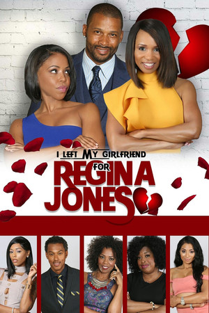 I Left My Girlfriend for Regina Jones (2019)
