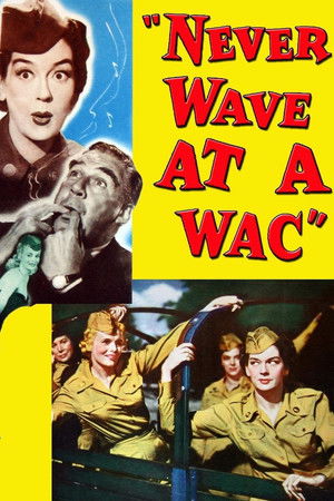 Never Wave at a WAC (1953)