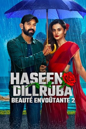 Haseen Dillruba : Beauté envoûtante 2 (2024)