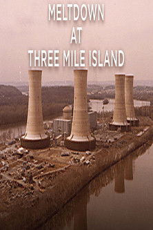 Meltdown at Three Mile Island (1999)