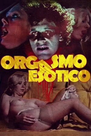 Orgasmo Esotico (1982)