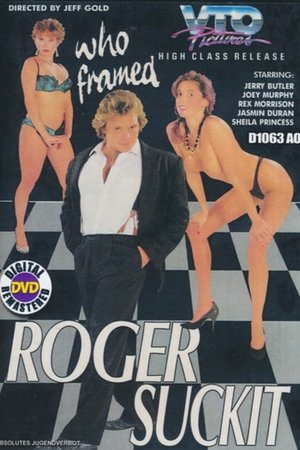 Who Framed Roger Suckit (1989)