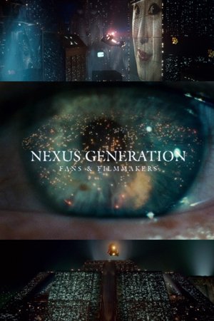 Nexus Generation: Fans & Filmmakers (2007)