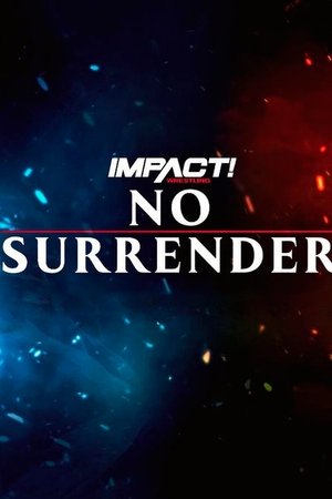 IMPACT Wrestling: No Surrender 2023 (2023)