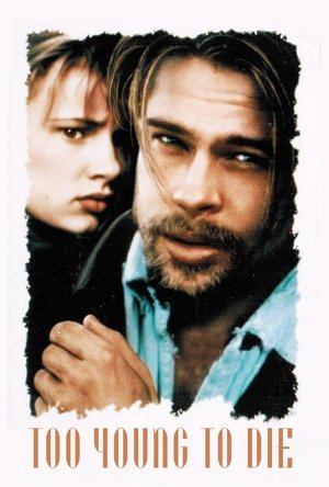 Trop Jeune pour Mourir (1990)