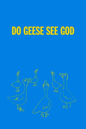 Do Geese See God (2004)