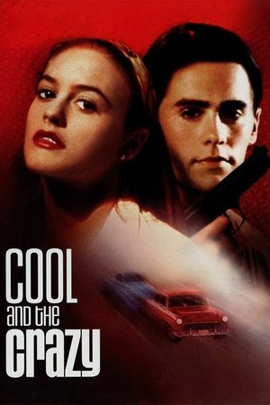 Cool and the Crazy (1994)