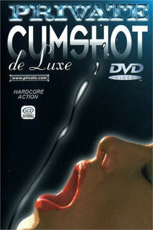 Private Cumshot de Luxe (1999)