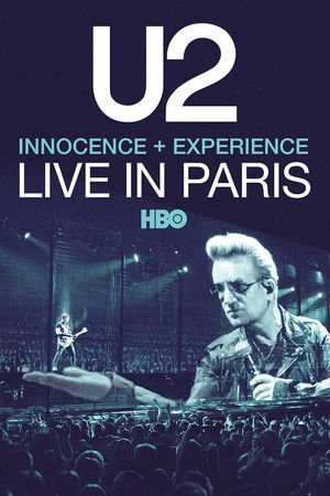 U2: iNNOCENCE + eXPERIENCE Live in Paris - 06/12/2015 (2015)