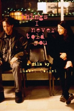 Things I never told you (1996)