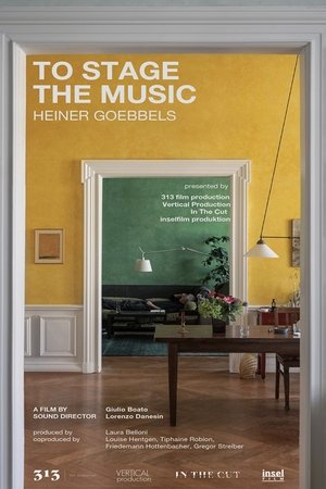 To Stage the Music - Heiner Goebbels (2023)