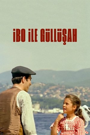 İbo ile Güllüşah (1977)