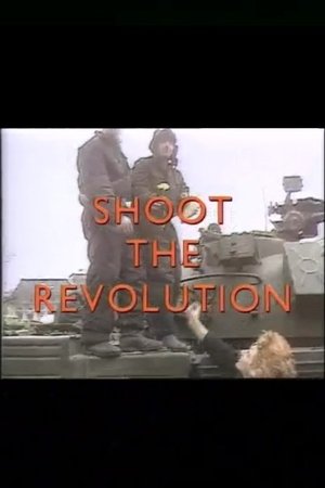 Shoot the Revolution (1990)