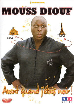 Mouss Diouf - Avant quand j'étais noir (2003)