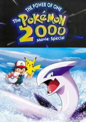 The Power of One: The Pokémon 2000 Movie Special (2000)