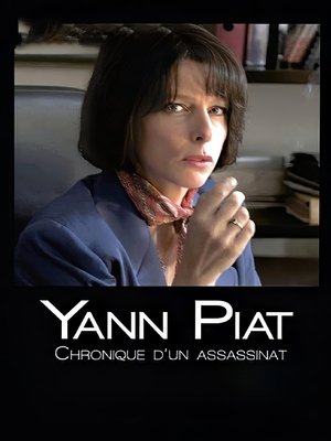 Yann Piat, chronique d'un assassinat (2012)
