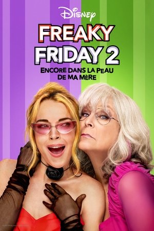 Freaky Friday 2 : Encore dans la peau de ma mère (2025)