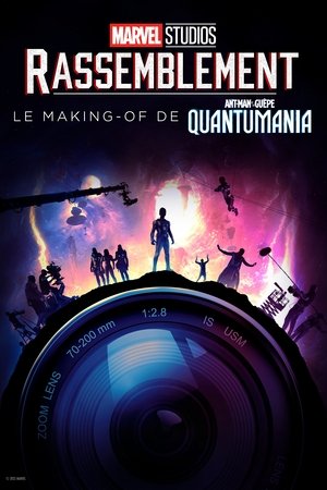 Rassemblement : Le Making-of de Ant-Man et la Guêpe : Quantumania (2023)