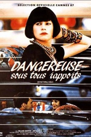 Dangereuse sous tous rapports (1986)