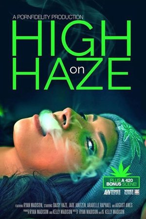 High On Haze (2015)