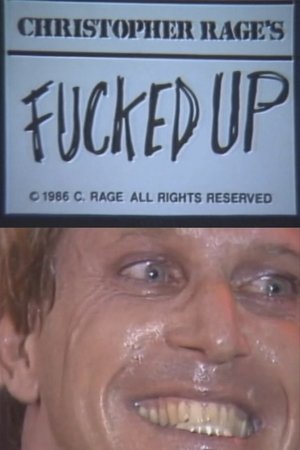 Fucked Up (1986)