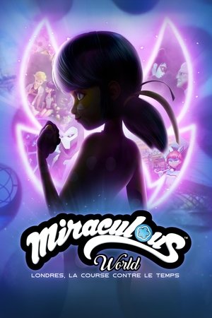 Miraculous World : Londres, la course contre le temps (2024)