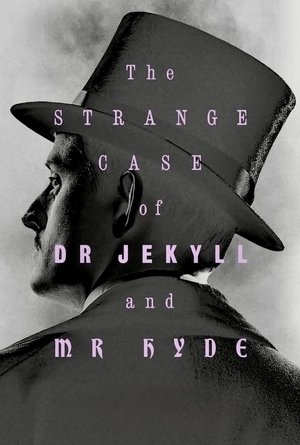 The Strange Case of Dr. Jekyll & Mr. Hyde (2022)
