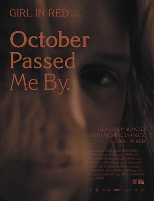 October Passed Me By (2022)
