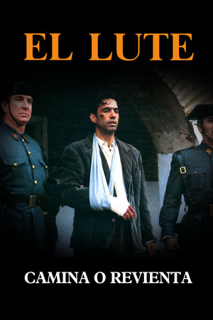 El Lute : Marche ou crèvre (1987)