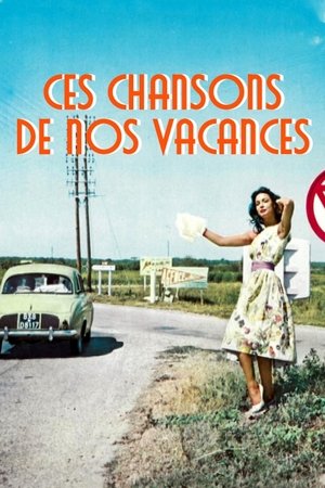 Ces chansons de nos vacances (2022)